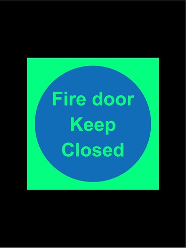 Fire door keep closed - ,