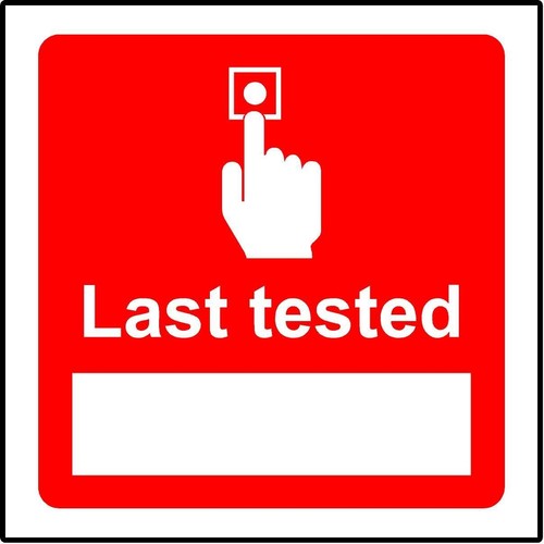 Fire alarm last - , tested