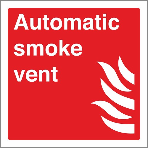 Automatic smoke vent sign fire - automatic,