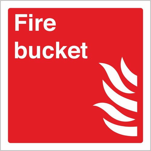 Fire bucket safety sign self - fire,
